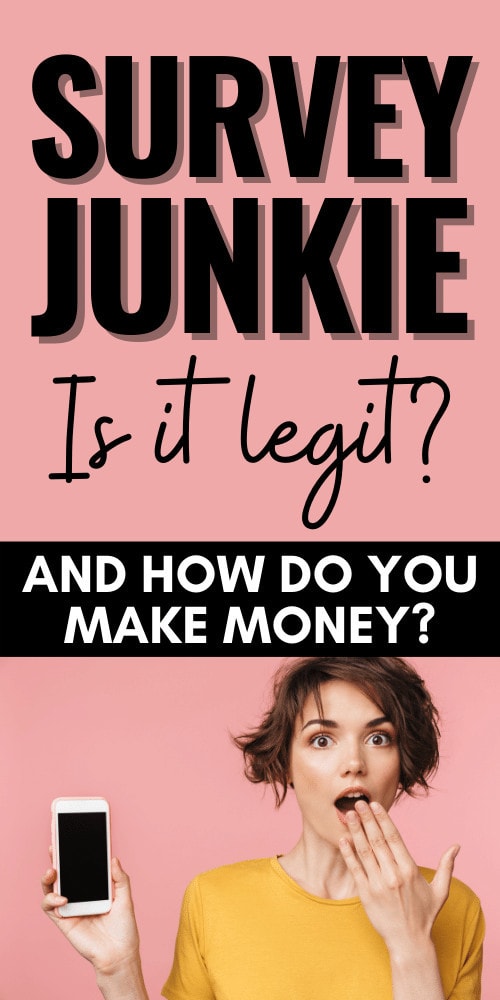 Is Survey Junkie Legit and How Do You Make Money