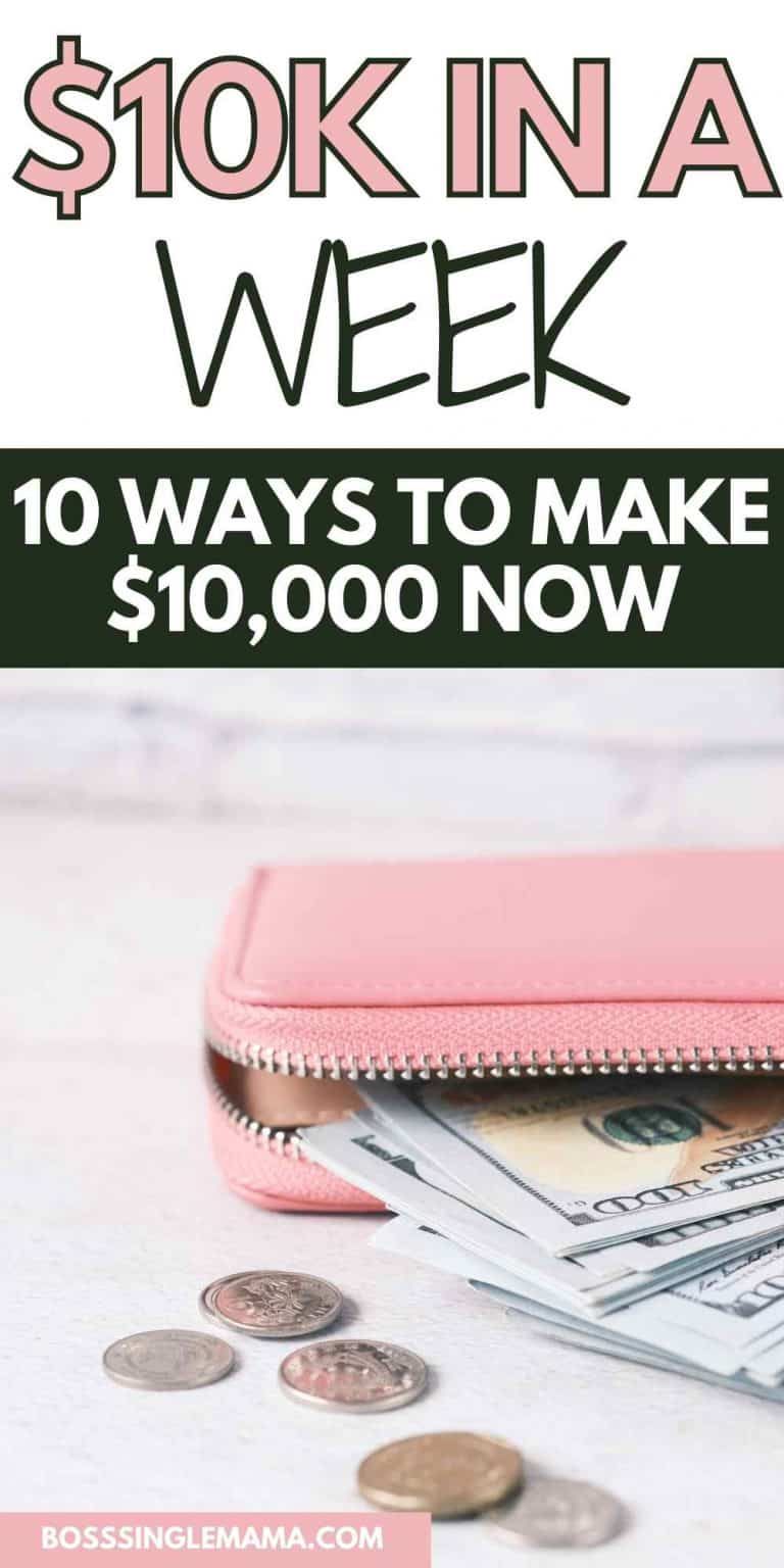 how-to-make-10k-in-a-week-25-easy-ways-to-make-10-000-boss-single