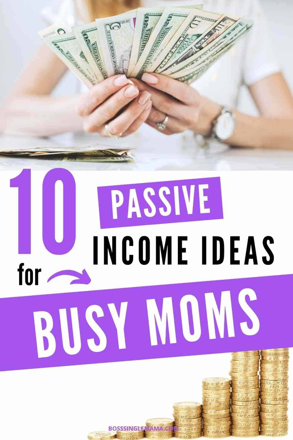 Passive Income For Moms